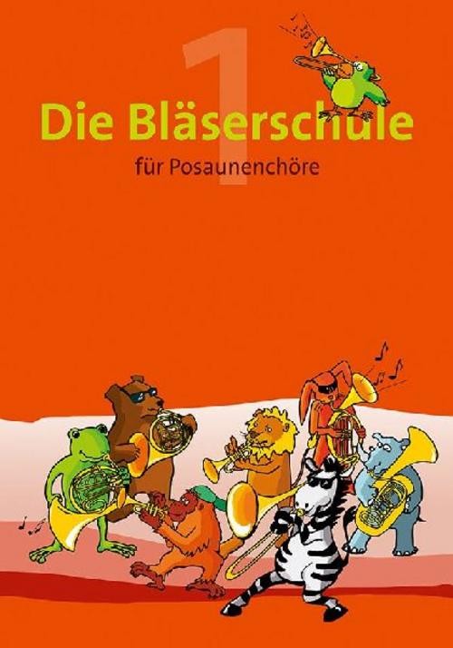 Die Bläserschule - Band 1 Hans-Ulrich Nonnenmann