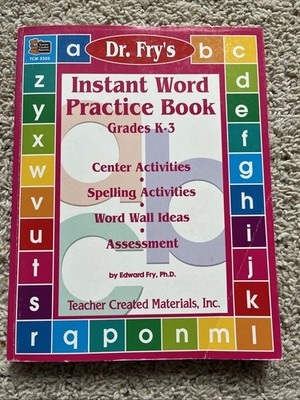 Instant Word Practice Book Grades K-3 by Edward Fry (2001, Trade Paperback)