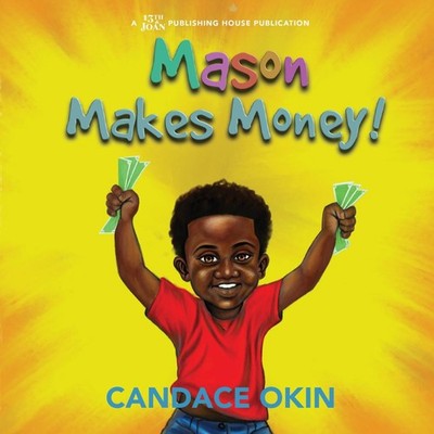 Mason Makes Money Candace Okin Paperback 13th Joan