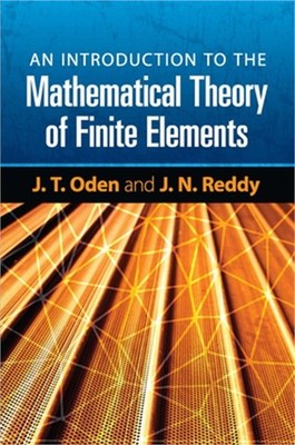 An Introduction to the Mathematical Theory of Finite Elements (Paperback or Soft