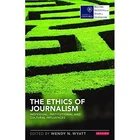 Die Ethik des Journalismus: Individuell, institutionell und - Taschenbuch NEU Wendy N.