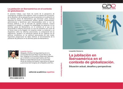 Leopoldo Gamarra | La jubilación en Iberoamérica en el contexto de...