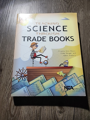 Teaching Science Through Trade Books by Christine Anne Royce (2012, Trade...
