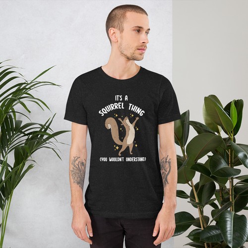 Men/Women Squirrel Lover It's a Squirrel Thing You Wouldn't Understand t-shirt - Picture 3 of 14