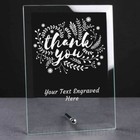 Personalised Thank You Engraved Glass Plaque - Thank you Gift Teacher, Friend