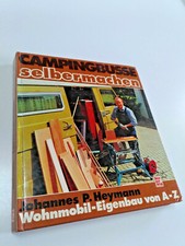 Campingbusse Selbermachen - Wohnmobil Eigenbau von A-Z  Motorbuch Verlag