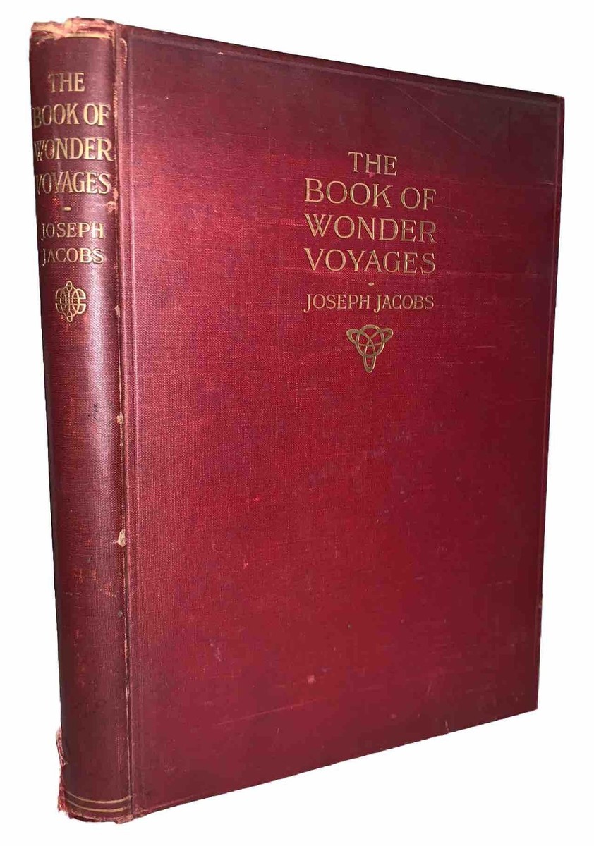 1 of 100, 1896, 1st Ed, THE BOOK OF WONDER VOYAGES, JOSEPH JACOBS