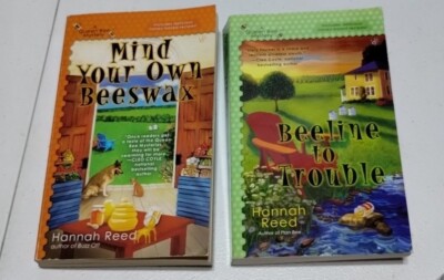 Hannah Reed 2 Book Lot A Queen Bee Mystery Beeline To Trouble Mind Your Own 