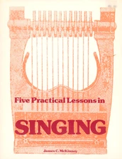Five Practical Lessons In Singing 1982 McKinney Warming Up Posture Breath Tone