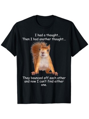 Women Funny Squirrel Graphic T-Shirt Sarcastic Quote Cute Animal Cas