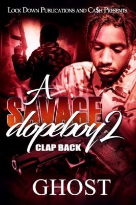 A Savage Dopeboy 2: Clap Back