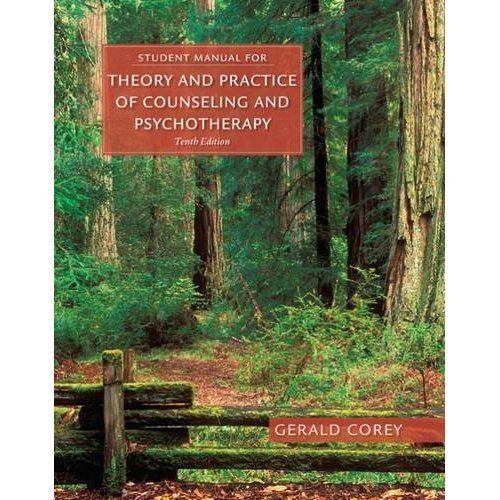 Student Manual for Corey's Theory and Practice of Counseling and ...