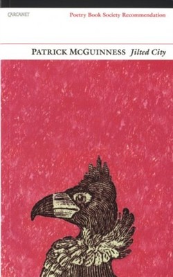 Jilted City by Patrick McGuinness PAPERBACK 9781857549683