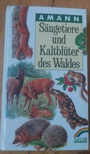 Säugetiere und Kaltblüter des Waldes von Gottfried Amann | Buch | Zustand gut