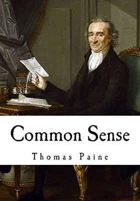 COMMON SENSE: THOMAS PAINE **BRAND NEW**