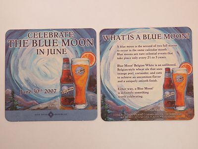 Beer Brewery Coaster ~ Celebrate Artfully Crafted BLUE MOON on June 30th, 2007