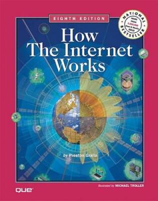 How the Internet Works (8th Edition) - Paperback By Gralla, Preston - GOOD