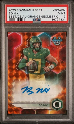 2023 Bowman U Best Orange Geometric Bo Nix #16/25 Auto RC Rookie Mint PSA 9