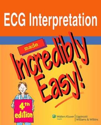 ECG Interpretation Made Incredibly Easy! (Incredibly Easy! SeriesÂ ) - VERY GOOD