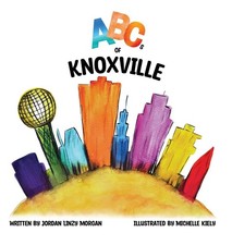Jordan L Morgan ABCs of Knoxville (Hardback) (UK IMPORT)