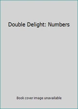 Double Delight: Numbers by NOVICK, Mary; HARLIN, Sybel