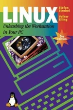 Linux - Unleashing the Workstation in Your PC - Paperback - GOOD