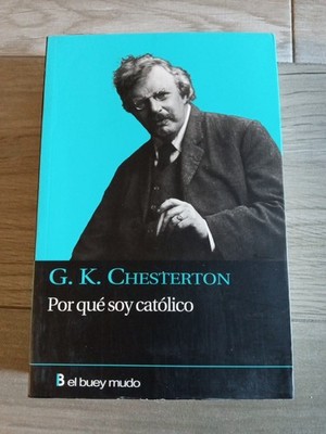 Por Que Soy Catolico book G. K. Chesterton Paperback Editorial buey mudo