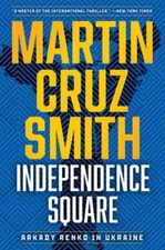 Independence Square: Arkady Renko in Ukraine (10) (The Arkady Renko Novels), Smi