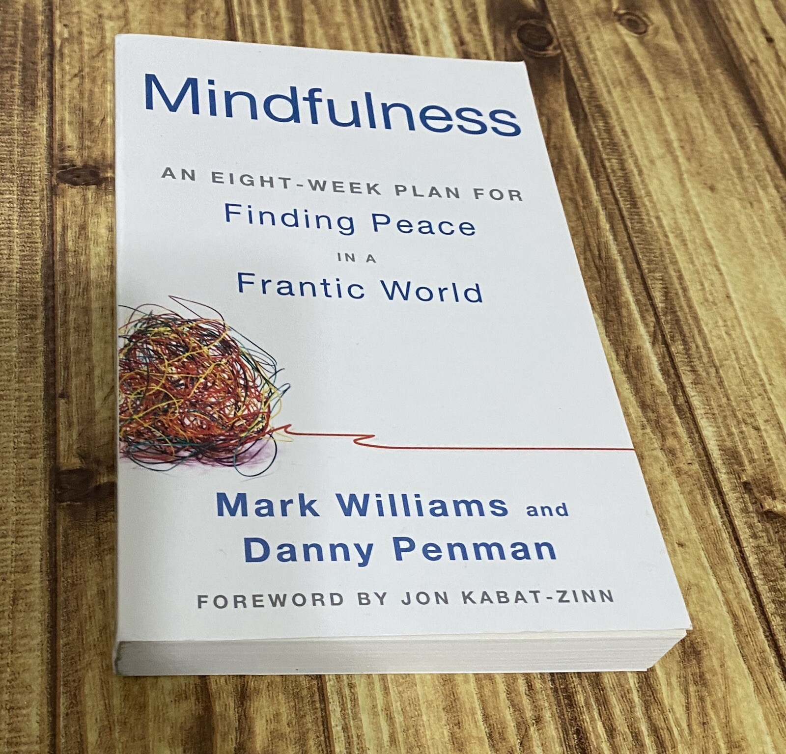 Deeper Mindfulness: The New Way To Rediscover Calm In A Chaotic World By Professor Mark Williams - Foto 7