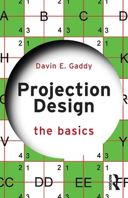 Projection Design The Basics Davin E. Gaddy Taschenbuch Englisch 2025 Routledge