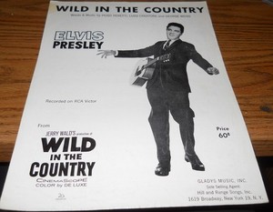 ELVIS PRESLEY Sheet Music WILD IN THE COUNTRY