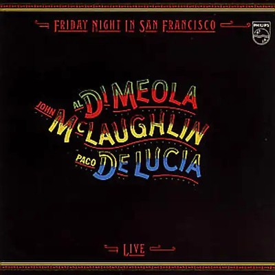 Paco De Lucia - Friday Night in San Francisco