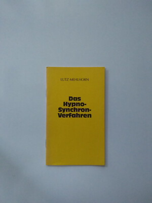 Das Hypno-Synchron-Verfahren von Lutz Mehlhorn Infobroschüre