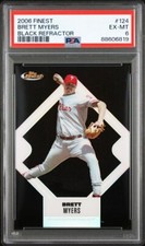2006 Topps Finest BRETT MYERS Phillies BLACK REFRACTOR 51/99 Pop 1 Highest PSA 6