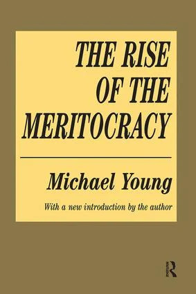 Rise of the Meritocracy - 2nd Edition