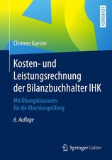 Clemens Kaesler | Kosten- und Leistungsrechnung der Bilanzbuchhalter IHK | Buch
