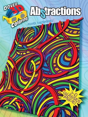 3-D Coloring Book--Abstractions (Dover Design Coloring Books)