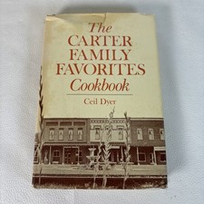The Carter Family Favorites Cookbook Ceil Dyer 1977 HCDJ Jimmy Rosalynn Georgia