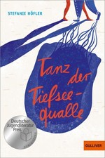 Stefanie Höfler / Tanz der Tiefseequalle /  ...