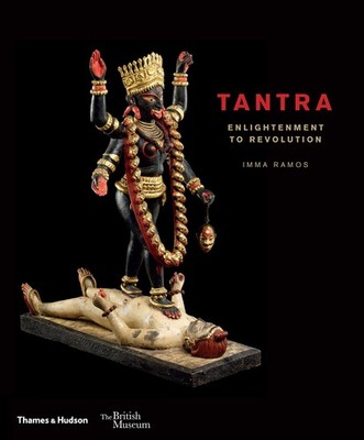 Tantra: enlightenment to revolution (British Museum, 14) by Imma Ramos