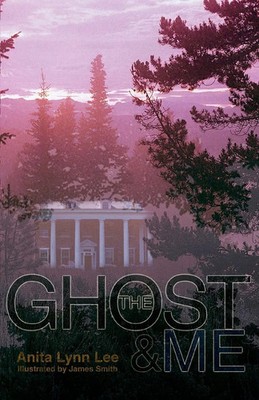 The Ghost and Me | Anita Lynn Lee | Taschenbuch | Kartoniert / Broschiert | 2008
