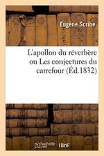 Lapollon du reverbere ou Les conjectures