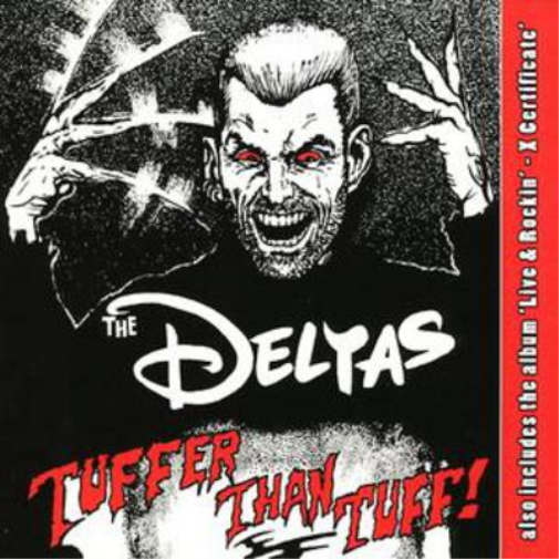 The Deltas Tuffer Than Tuff (CD) Album