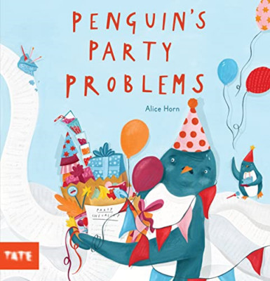 Penguin's Party Problems -  NEW Alice Horn 2022