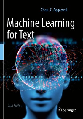 Machine Learning for Text Charu C. Aggarwal Taschenbuch xxiii Englisch 2023