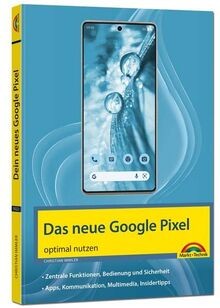 Das neue Google Pixel 8 und Pixel 8 PRO: - optimal ... | Buch | Zustand sehr gut