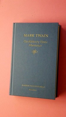 202502 Mark Twain HUCKLEBERRY FINNS ABENTEUER Roman HC