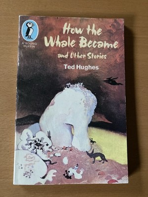 How the Whale Became & Other Stories Ted Hughes Trade Paperback Reprint 1982 VG