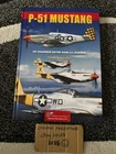 P-51 Mustang: Un Chasseur Entre Dans Le Legende - Francillon - Lela Presse - OOP