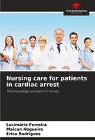 Nursing Care For Patients In Cardiac Arrest The Knowledge And Work Of Nurses
